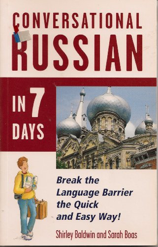 Imagen de archivo de Conversational Russian in 7 Days a la venta por SecondSale