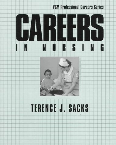 9780844245546: Careers in Nursing Hard (Vgm Professional Careers Series)
