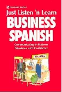 Beispielbild fr Just Listen 'n Learn Business Spanish [With CD] zum Verkauf von ThriftBooks-Atlanta