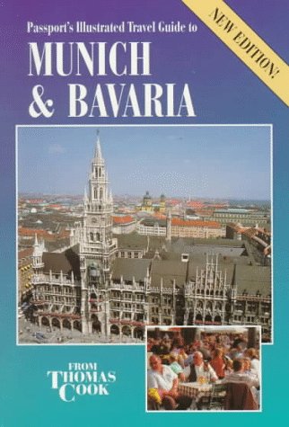 Beispielbild fr Passport's Illustrated Travel Guide to Munich & Bavaria (Passport's Illustrated Travel Guide to Munich and Bavaria) zum Verkauf von Bookmans