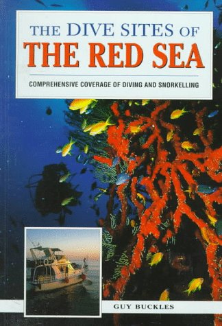 Imagen de archivo de The Dive Sites of the Red Sea a la venta por A Good Read, LLC