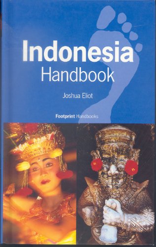 Indonesia Handbook (Footprint Focus Indonesia)