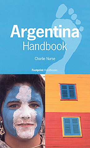 9780844249469: Footprint Argentina Handbook: The Travel Guide