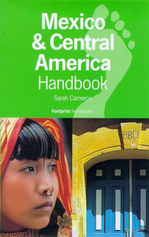Beispielbild fr Mexico & Central America Handbook (Footprint Central America Handbook) zum Verkauf von arcfoundationthriftstore