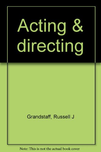Stock image for Acting and Directing for sale by Better World Books