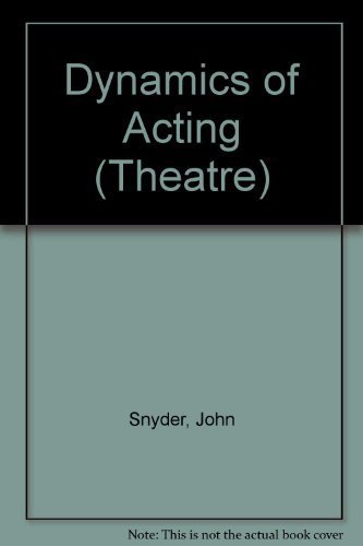Stock image for Dynamics of Acting for sale by ThriftBooks-Dallas