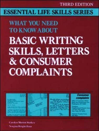 Imagen de archivo de What You Need to Know About Basic Writing Skills, Letters & Consumer Complaints (Essential Life Skills) a la venta por Book Alley