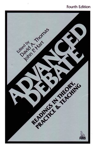 Beispielbild fr Advanced Debate: Readings in Theory, Practice, and Teaching, Student Edition zum Verkauf von ThriftBooks-Atlanta