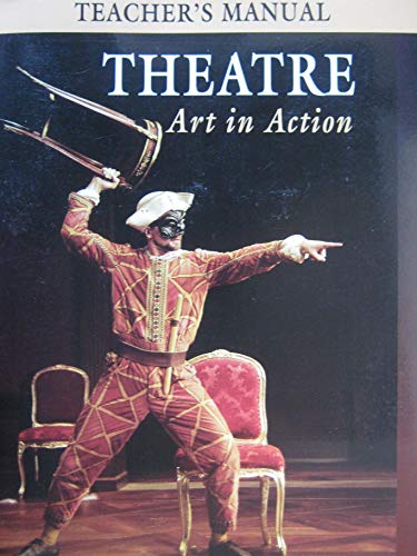 Teachers Manual: Tm Theatre in Action (9780844253107) by Ntc