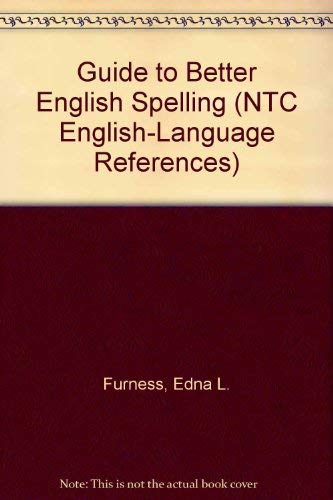 9780844254548: Guide to Better English Spelling (Ntc English-Language References)