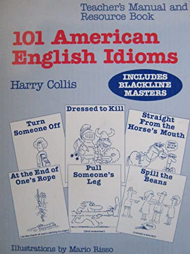 Imagen de archivo de 101 American English Idioms (Teacher's Manual and Resource Book) a la venta por HPB-Red