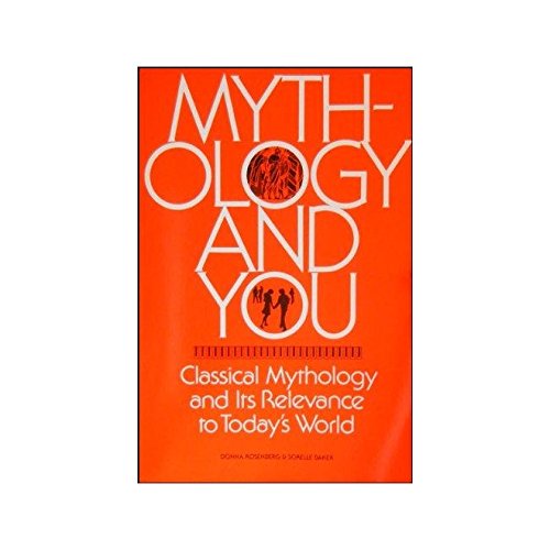 Imagen de archivo de Mythology and You a la venta por Better World Books