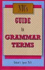 Beispielbild fr NTC's Guide to Grammar Terms zum Verkauf von Wonder Book