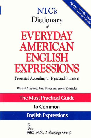 9780844257785: Ntc's Dictionary of Everyday American English Expressions: Presented According to Topic and Situation