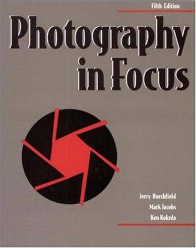 Beispielbild fr Photography In Focus 5th Ed zum Verkauf von Front Cover Books