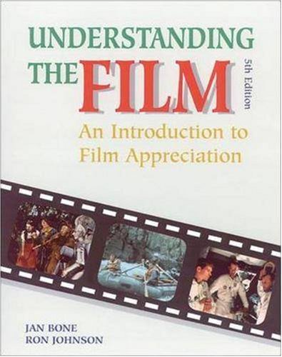 Stock image for Understanding the Film: An Introduction to Film Appreciation for sale by Wonder Book