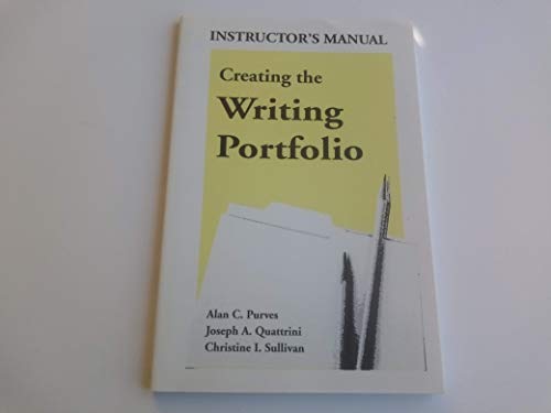 Imagen de archivo de Creating the Writing Portfolio: A Guide for Students (INSTRUCTOR'S MANUAL) a la venta por More Than Words