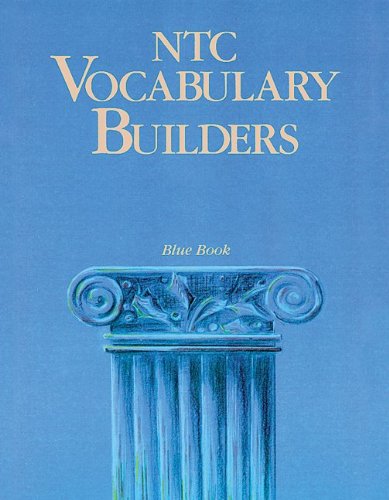 Stock image for NTC Vocabulary Builders, Blue Book, Level 10.0: Student Soft Text (1995 Copyright) for sale by ~Bookworksonline~