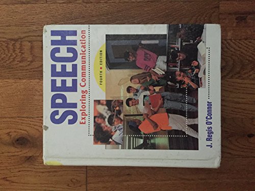 Imagen de archivo de Speech : Exploring Communication a la venta por Better World Books