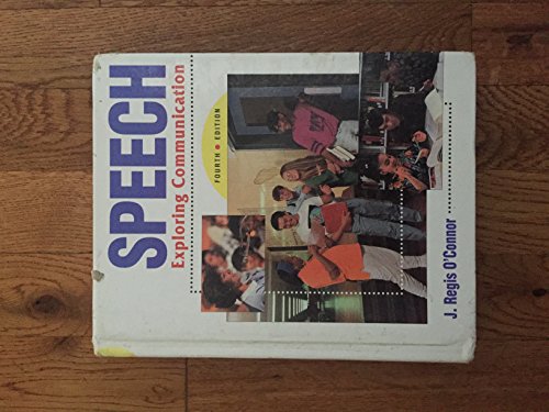 Stock image for Speech : Exploring Communication for sale by Better World Books