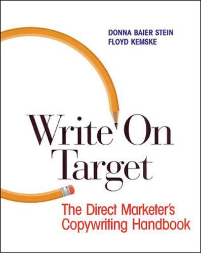 Beispielbild fr Write on Target : The Direct Marketer's Copywriting Handbook zum Verkauf von Better World Books