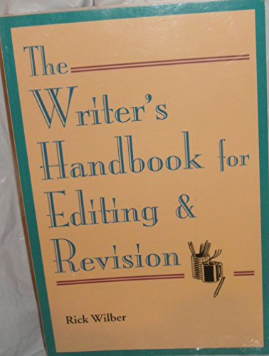 Beispielbild fr The Writer's Handbook for Editing & Revision zum Verkauf von Wonder Book