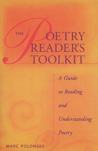 Imagen de archivo de The Poetry Reader's Toolkit: A Guide to Reading and Understanding Poetry a la venta por Textbooks_Source