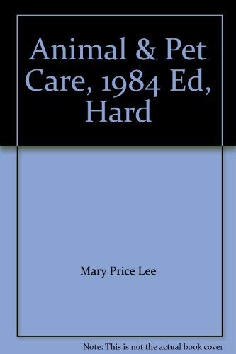 9780844262444: Animal & Pet Care, 1984 Ed, Hard