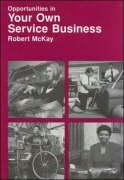 9780844265254: Your Own Service Business Paper (Opportunities in)