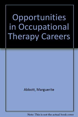 Occupational Therapy - Abbott, Marguerite, Weeks, Zona R., Franciscus, Marie L.