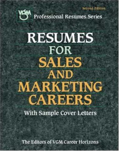 Resumes for Sales and Marketing Careers (9780844266374) by VGM, Editors Of