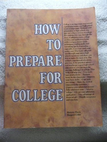 Stock image for How to Prepare for College (VGM HOW TO SERIES) for sale by Wonder Book