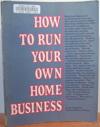 How to Run Your Own Home Business