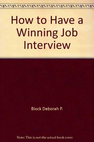 Stock image for How to have a winning job interview for sale by POQUETTE'S BOOKS