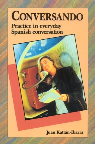 Imagen de archivo de Conversando: Practice in Everyday Spanish Conversation (Language - Spanish) (Spanish Edition) a la venta por SecondSale