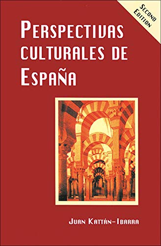 Perspectivas Culturales de Espana, 2nd Edition (9780844271590) by Kattan-Ibarra, Juan