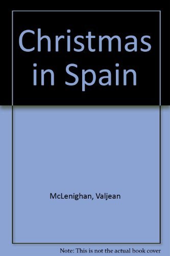 Beispielbild fr Christmas in Spain zum Verkauf von Better World Books
