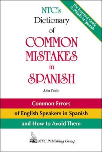 Stock image for NTC's Dictionary of Common Mistakes in Spanish for sale by Wonder Book