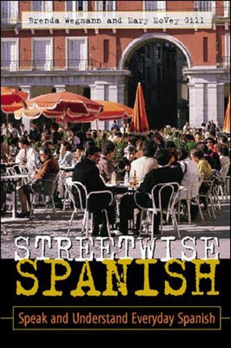 Beispielbild fr Streetwise Spanish (Book Only) : Speak and Understand Everyday Spanish zum Verkauf von Better World Books