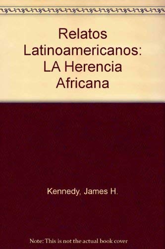 Stock image for Relatos Latinoamericanos: LA Herencia Africana for sale by Hawking Books