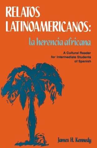 Beispielbild fr Relatos Latinoamericanos : La Herencia Africana zum Verkauf von Better World Books