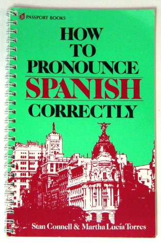 9780844274089: How to Pronounce Spanish Correctly