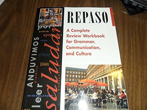 Beispielbild fr Repaso: A Complete Review Workbook for Grammar, Communication, and Culture zum Verkauf von BooksRun