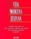 Vida Moderna Hispana: Authentic Interviews on Latin America Lifestyles and Culture for Intermediate Students of Spanish (9780844274188) by Brown, James W.