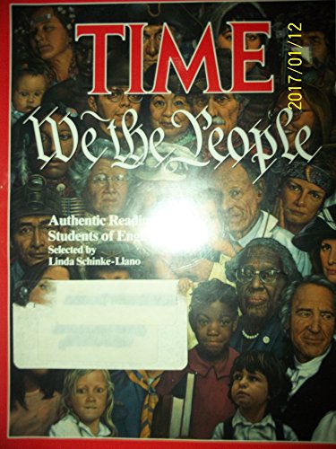 Time: We the People: Authentic Readings for Students of English (Audio Package: Student Text and 3 Audiocassettes) (9780844274478) by Linda Schinke-Llano