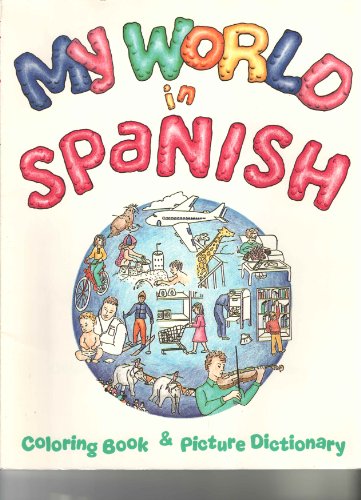 9780844275529: My World in Spanish Coloring Book and Picture Dictionary (Spanish Edition)