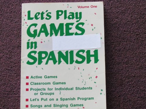 9780844276007: Let's Play Games in Spanish: A Collection of Games, Skits, & Teacher Aids, Vol. 1: Kindergarten-8th Grade (English and Spanish Edition)