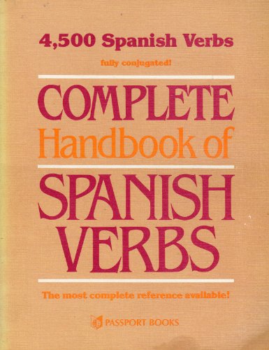 Imagen de archivo de Complete Handbook of Spanish Verbs (English and Spanish Edition) a la venta por Goodwill of Colorado