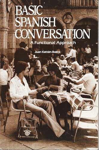 Stock image for Basic Spanish Conversation: A Functional Approach for sale by SecondSale