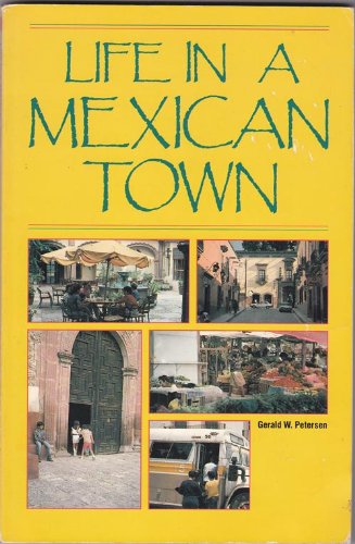 Stock image for Life in a Mexican Town (NTC Spanish Cultural & Literary Texts & Material) for sale by Wonder Book